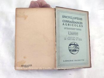 Ancien livre de l'Encyclopédie des Connaissances Agricoles avec le livre "La Culture des Fleurs" datant de 1932 sur 400 pages, concernant les fleurs des Plantes de Jardins et d'appartements par B. Vercier, édité chez Hachette.