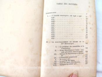 Sur 21 x 13.5 x 2 cm, voici un livre sur 317 pages au titre de "De la IV° à la V° République au jour le jour" écrit par André Siegfried de l’Académie Française, publié en 1968, et édité chez Bernard Grasset Editeur. 