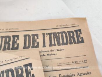 Voici un lot de 4 journaux  de 2 pages de "L'Agriculture de l'Indre", journal bi-mensuel avec les numéros du 1er, 15 et 30 novembre et 15 décembre 1940.