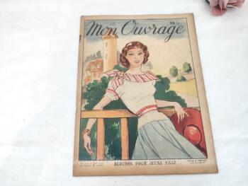 Voici le n°11 de l'ancienne revue mensuelle "Mon Ouvrage"  pour le mois d'Aout 1949, avec des modèles de travaux de couture, de crochet, de tricot et de broderie pour l'habillement et la décoration..