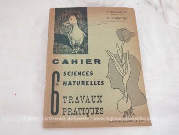 Ancien "Cahier de Sciences Naturelles Travaux Pratiques" avec tampon "Spécimen" pour classe de 6eme avec schémas et exercices de travaux pratiques avec pages vierges pour exercices.