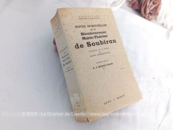 Livre daté de 1947 avec toutes les "Notes Spirituelles de la Bienheureuse Marie-Thérèse de Soubiran", Fondatrice de la la Societé de Marie-Auxiliatrice