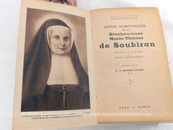 Livre daté de 1947 avec toutes les "Notes Spirituelles de la Bienheureuse Marie-Thérèse de Soubiran", Fondatrice de la la Societé de Marie-Auxiliatrice